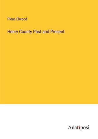 Henry County Past and Present