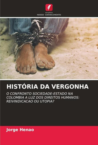 HISTÓRIA DA VERGONHA