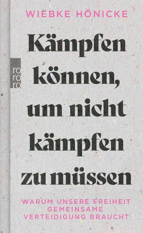 Kämpfen können, um nicht kämpfen zu müssen