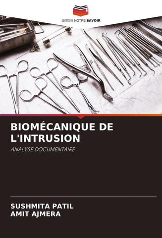 BIOMÉCANIQUE DE L'INTRUSION