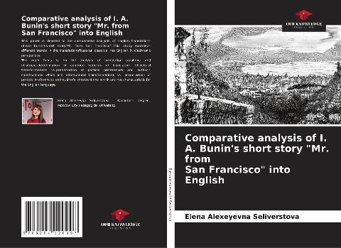 Comparative analysis of I. A. Bunin's short story "Mr. from San Francisco" into English