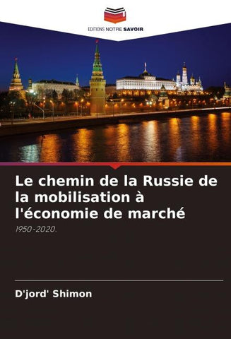 Le chemin de la Russie de la mobilisation à l'économie de marché