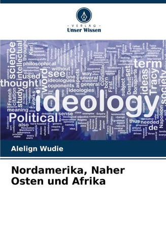 Nordamerika, Naher Osten und Afrika