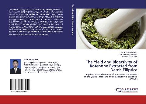The Yield and Bioactivity of Rotenone Extracted from Derris Elliptica