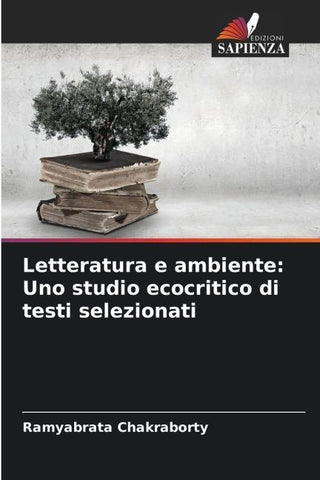 Letteratura e ambiente: Uno studio ecocritico di testi selezionati