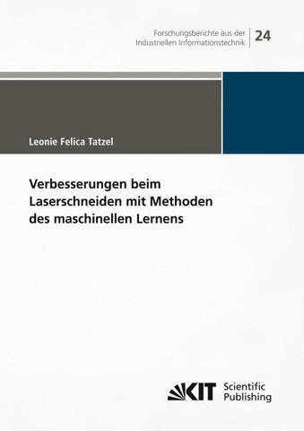 Verbesserungen beim Laserschneiden mit Methoden des maschinellen Lernens