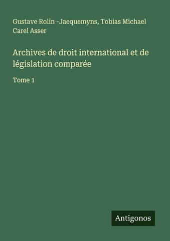Archives de droit international et de législation comparée