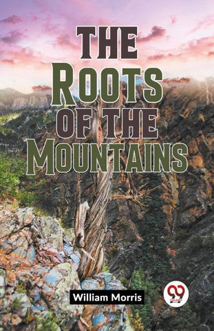 The Roots Of The Mountains