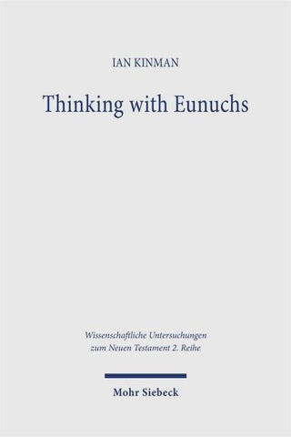 Thinking with Eunuchs