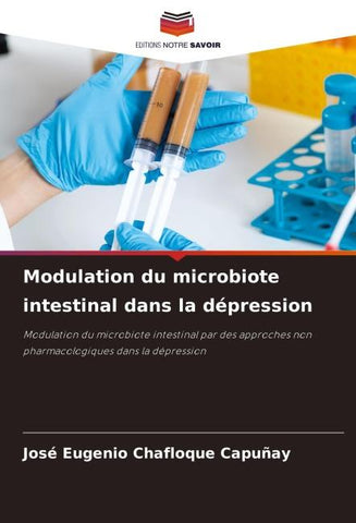 Modulation du microbiote intestinal dans la dépression