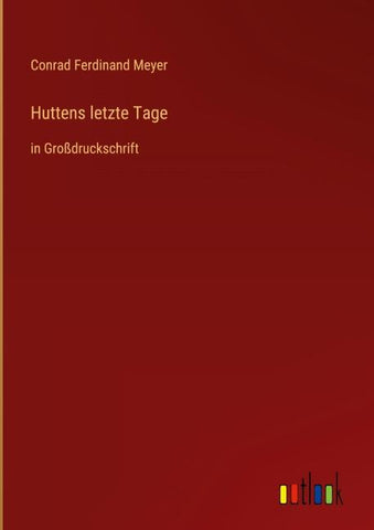 Huttens letzte Tage