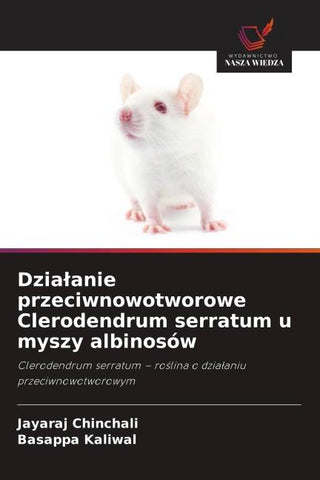 Dzia¿anie przeciwnowotworowe Clerodendrum serratum u myszy albinosów