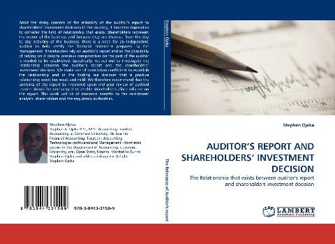 AUDITOR''S REPORT AND SHAREHOLDERS'' INVESTMENT DECISION