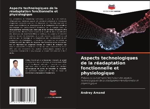 Aspects technologiques de la réadaptation fonctionnelle et physiologique