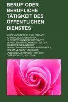 Beruf oder berufliche Tätigkeit des Öffentlichen Dienstes