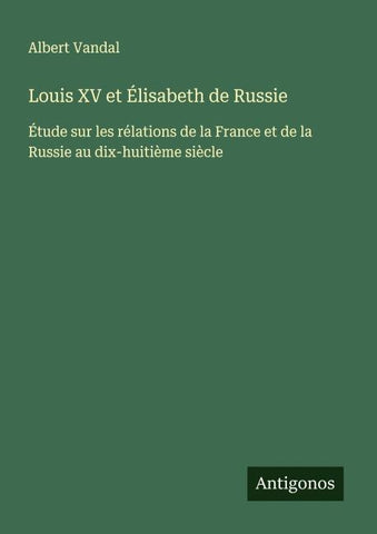 Louis XV et Élisabeth de Russie