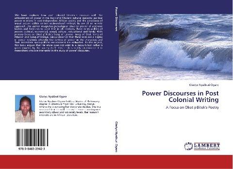 Power Discourses in Post Colonial Writing