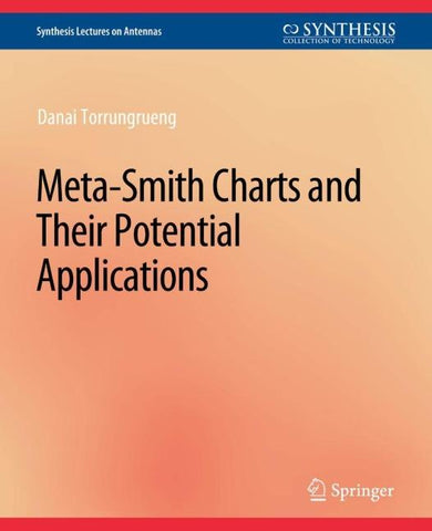 Meta-Smith Charts and Their Potential Applications