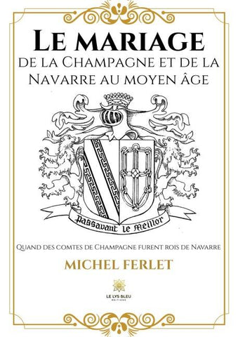 Le mariage de la Champagne et de la Navarre au Moyen Âge