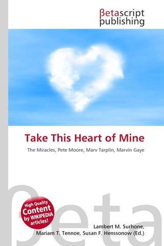 Take This Heart of Mine