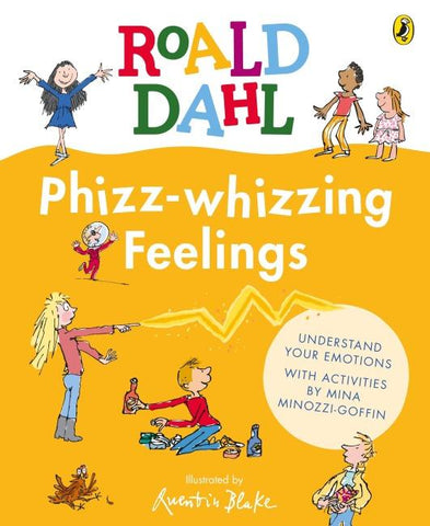 Phizz-whizzing Feelings