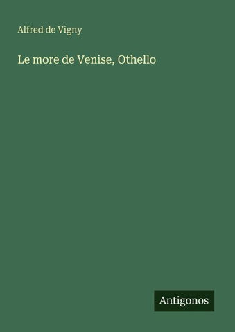 Le more de Venise, Othello