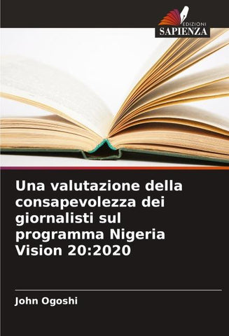 Una valutazione della consapevolezza dei giornalisti sul programma Nigeria Vision 20:2020