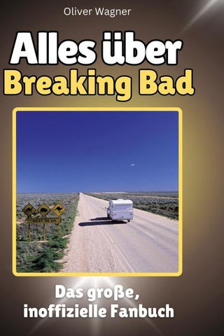 Alles über<br> Breaking Bad