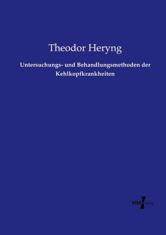 Untersuchungs- und Behandlungsmethoden der Kehlkopfkrankheiten