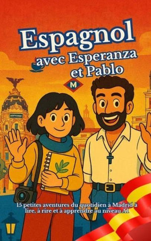 Espagnol avec Esperanza et Pablo