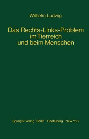 Das Rechts-Links-Problem im Tierreich und beim Menschen