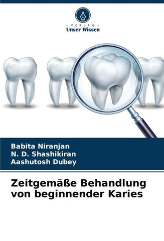 Zeitgemäße Behandlung von beginnender Karies
