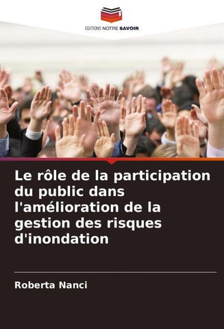 Le rôle de la participation du public dans l'amélioration de la gestion des risques d'inondation