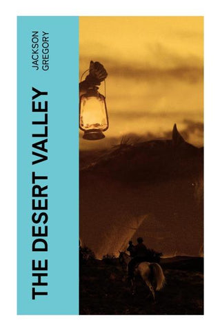 The Desert Valley