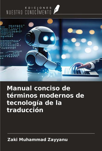 Manual conciso de términos modernos de tecnología de la traducción
