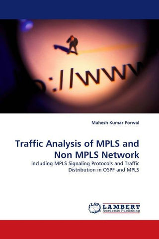 Traffic Analysis of MPLS and Non MPLS Network