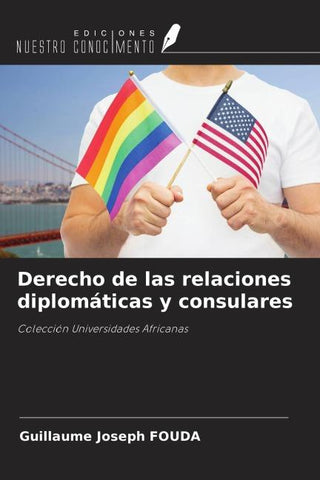 Derecho de las relaciones diplomáticas y consulares