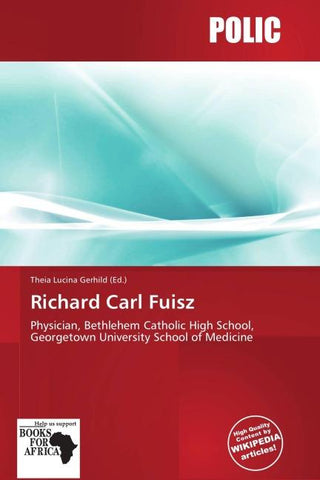 Richard Carl Fuisz