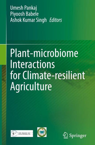 Plant-microbiome Interactions for Climate-resilient Agriculture