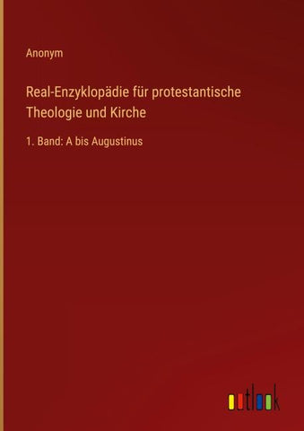 Real-Enzyklopädie für protestantische Theologie und Kirche