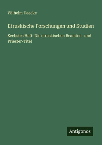 Etruskische Forschungen und Studien