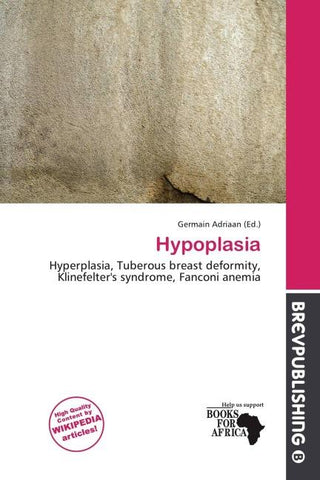Hypoplasia