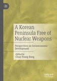 A Korean Peninsula Free of Nuclear Weapons