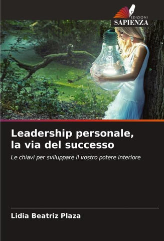 Leadership personale, la via del successo