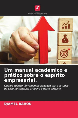 Um manual académico e prático sobre o espírito empresarial.
