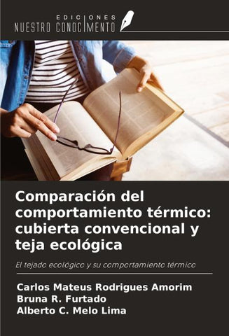 Comparación del comportamiento térmico: cubierta convencional y teja ecológica
