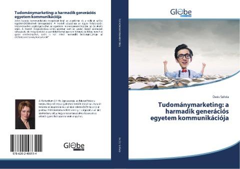 Tudománymarketing: a harmadik generációs egyetem kommunikációja