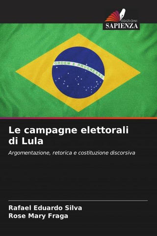 Le campagne elettorali di Lula