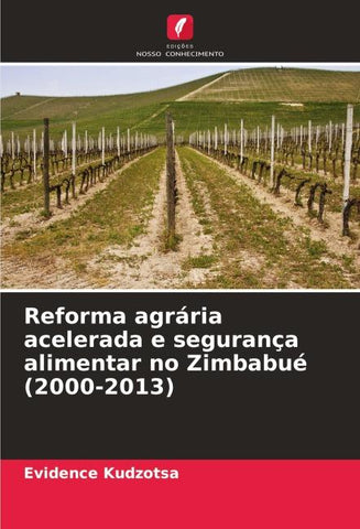 Reforma agrária acelerada e segurança alimentar no Zimbabué (2000-2013)
