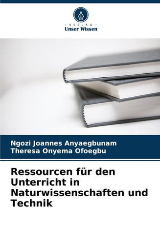 Ressourcen für den Unterricht in Naturwissenschaften und Technik
